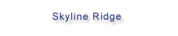 Skyline Ridge